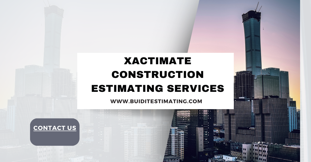 Xactimate Construction Estimating Services