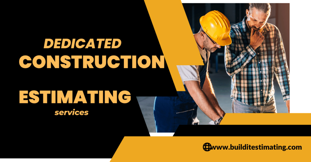 dedicated construction estimating services