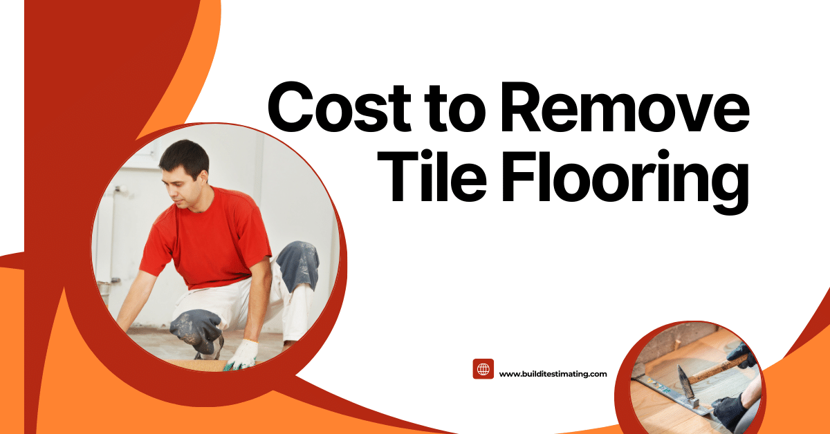 How Much Does It Cost to Remove Tile Flooring