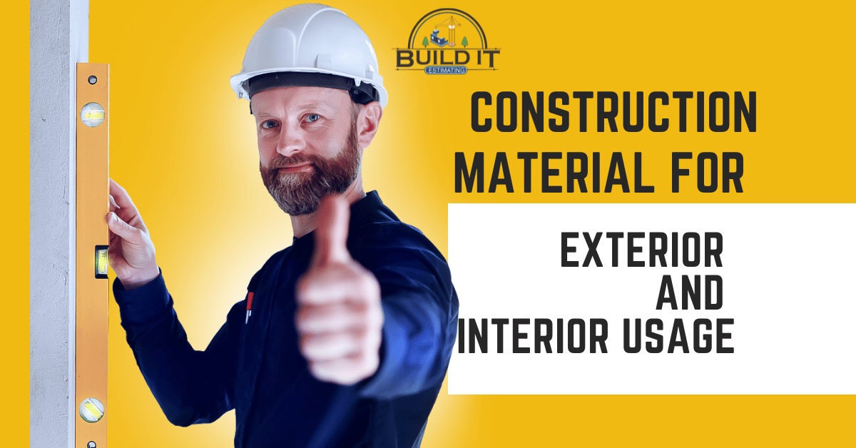 Construction Material for Exterior and Interior Usage